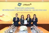 LPBank đạt ISO 27001:2022, hoàn tất đánh giá PCI DSS
