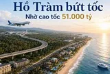 Đón siêu cao tốc 51.000 tỷ, vùng biển cách TP.HCM 150 km trở thành “Tổ Đại bàng” hút dòng vốn tỷ đô