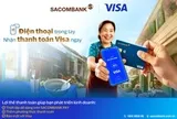 SACOMBANK triển khai tính năng “Chấp nhận thanh toán thẻ Visa” – Nhận thanh toán ngay trên ứng dụng SACOMBANK PAY