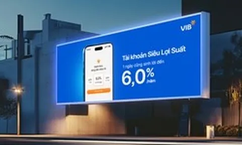 Siêu Lợi Suất VIB sinh lời mỗi ngày đến 6%/năm: Không còn lý do để tiền nhàn rỗi ngủ quên