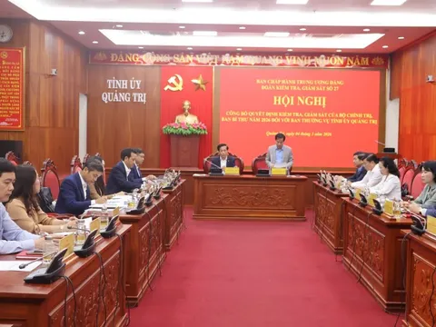 Bộ Chính trị, Ban Bí thư công bố kiểm tra Ban Thường vụ Tỉnh ủy Quảng Trị