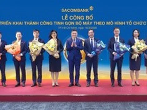 Sacombank vận hành thành công theo mô hình mới
