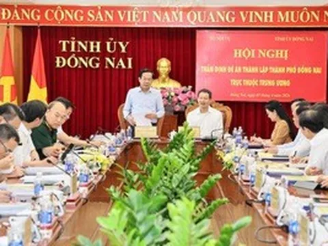 Đồng Nai hội tụ đầy đủ điều kiện để lên thành phố trực thuộc Trung ương
