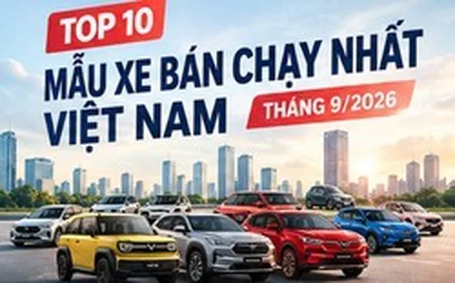 Top 10 xe bán chạy nhất tại Việt Nam T9/2026: Một cái tên gây bất ngờ lớn
